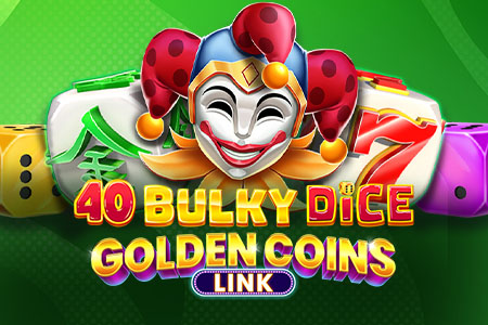 40 Bulky Dice -&nbsp;Golden Coins Link